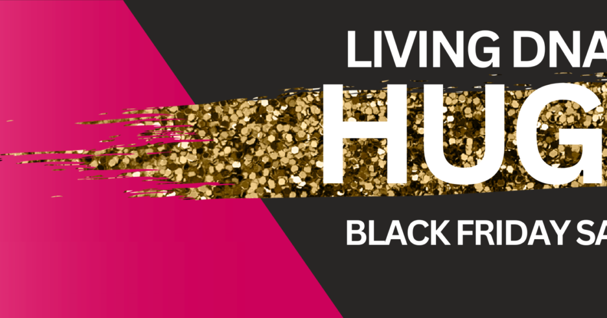 Living DNA's Black Friday Sale, 2023 Living DNA